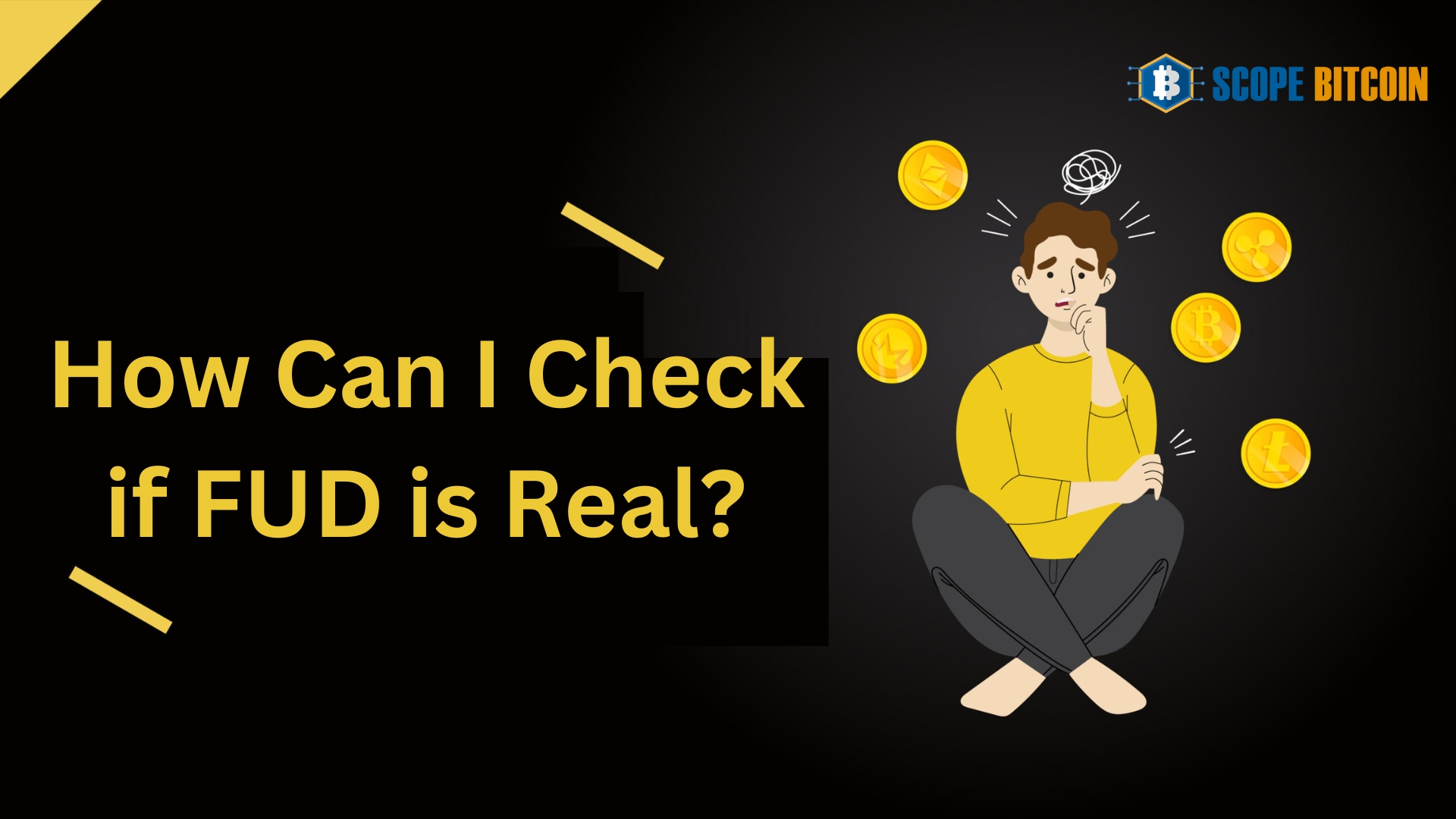 How Can I Check if FUD is Real?