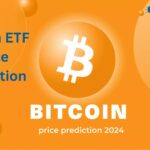 Bitcoin ETF Price Prediction: Insights and Market Analysis